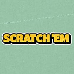 Scratch'em
